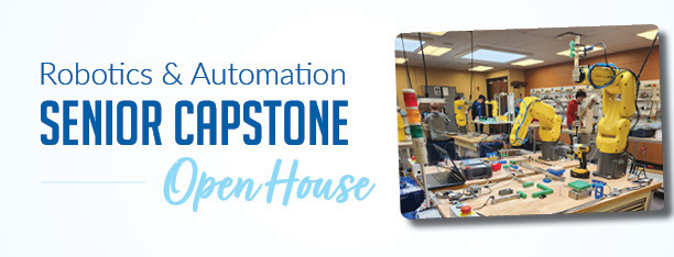Robotics & Automation Senior Capstone Open House