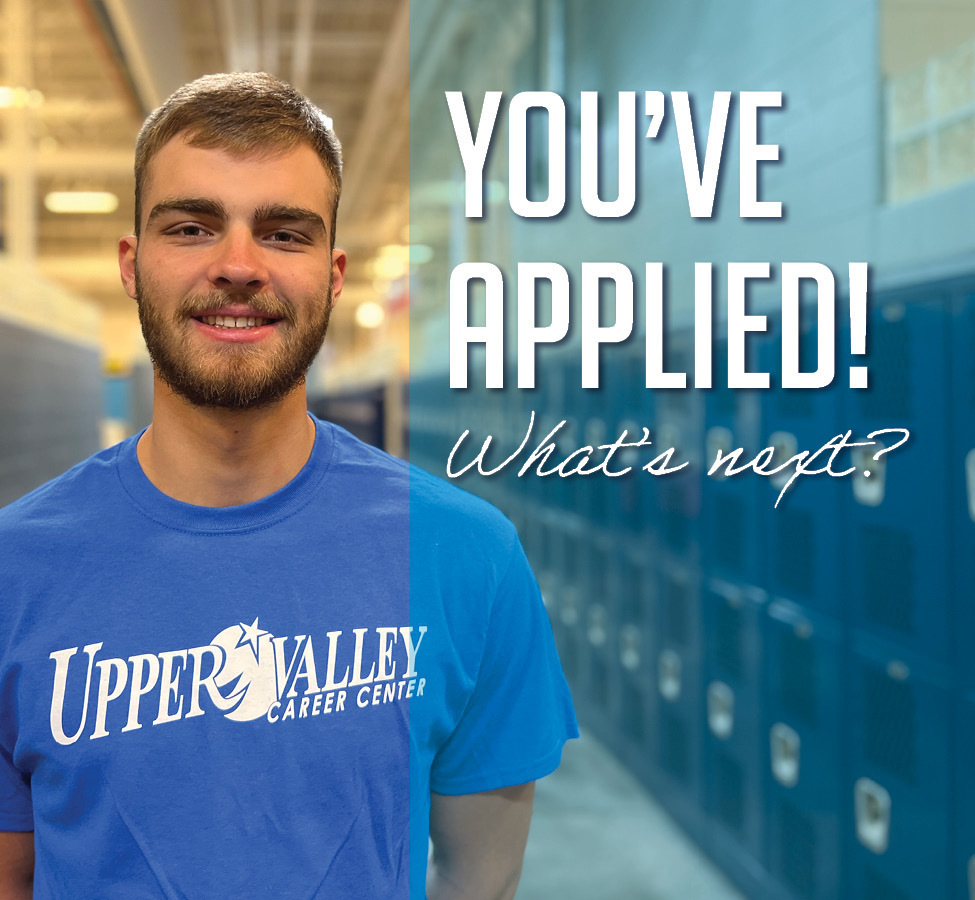 You've Applied. What's next?